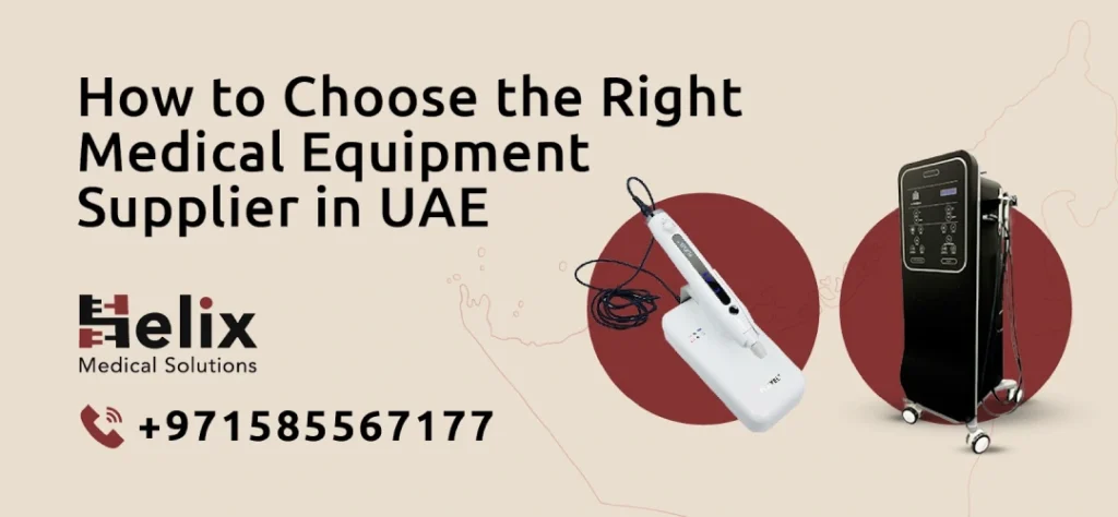 How to Choose the Right Medical Equipment Supplier in UAE