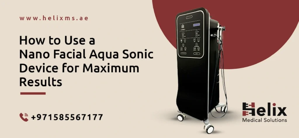 How to Use a Nano Facial Aqua Sonic Device for Maximum Results